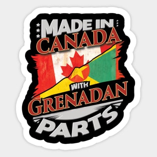 Made In Canada With Grenadan Parts - Gift for Grenadan From Grenada Sticker